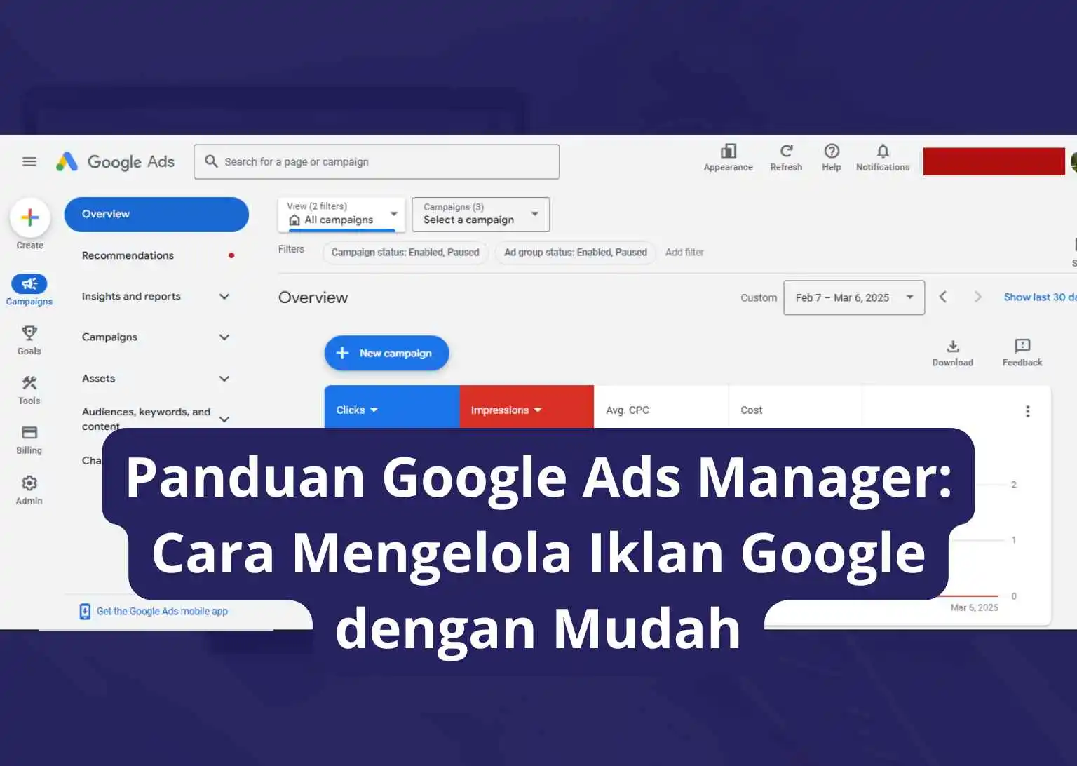 Panduan Google Ads Manager Cara Mengelola Iklan Google dengan Mudah