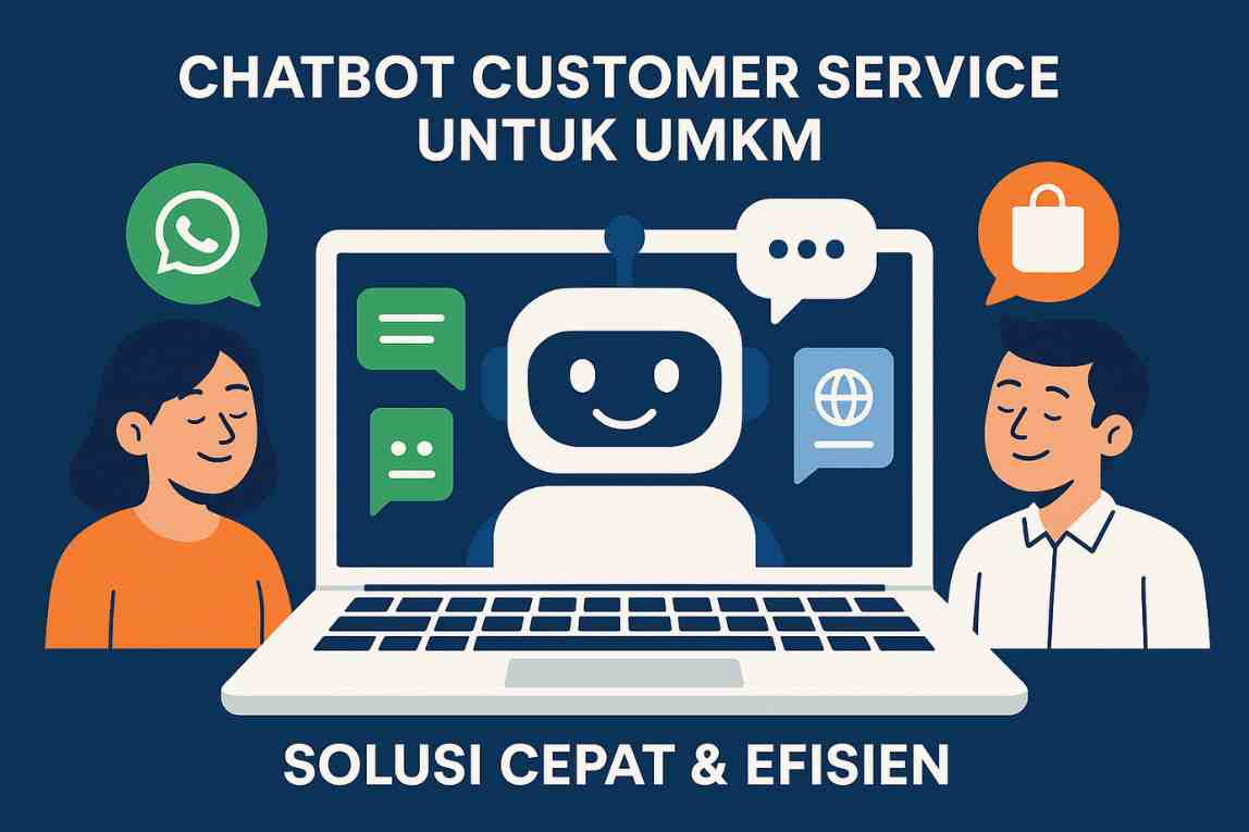 Chatbot Customer Service untuk UMKM Panduan Praktis & ROI Cepat